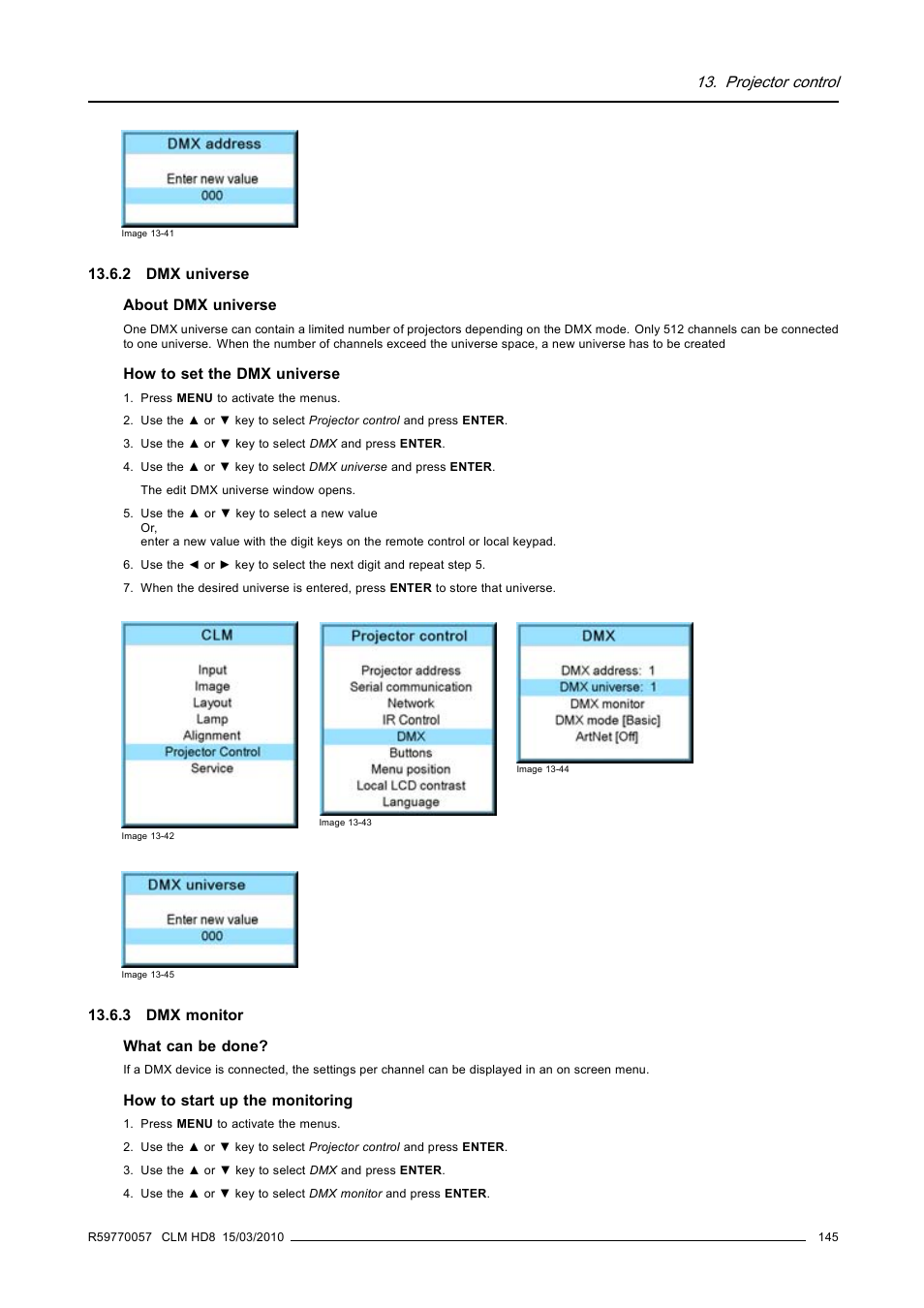 2 dmx universe, 3 dmx monitor, 2 dmx universe 13.6.3 dmx monitor | Dmx universe, Dmx monitor, Projector control | Barco CLM HD8 R9050130 User Manual | Page 149 / 231