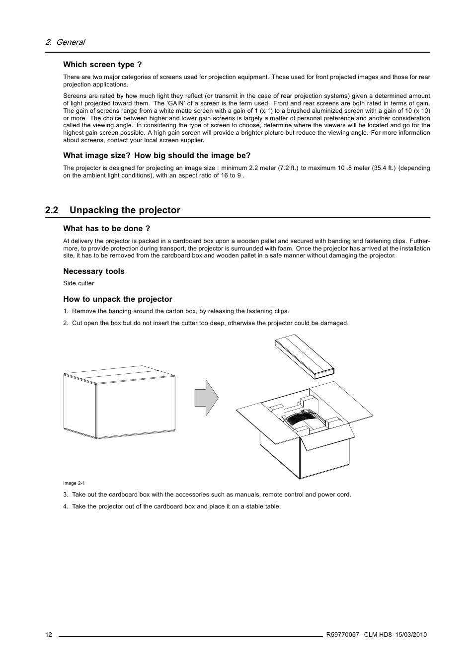 2 unpacking the projector, Unpacking the projector | Barco CLM HD8 R9050130 User Manual | Page 16 / 231