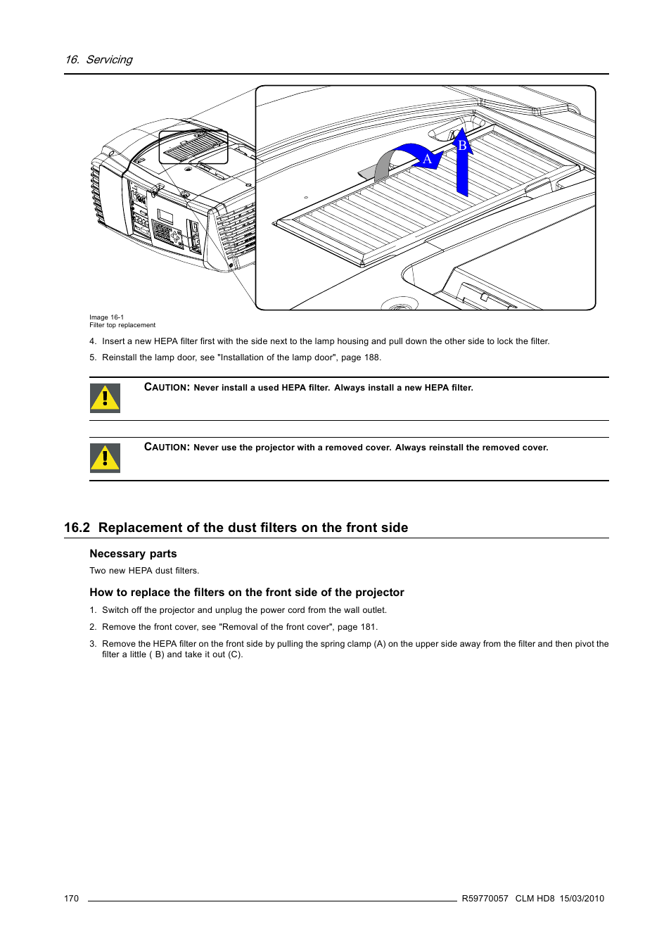 Replacement of the dust filters on the front side | Barco CLM HD8 R9050130 User Manual | Page 174 / 231