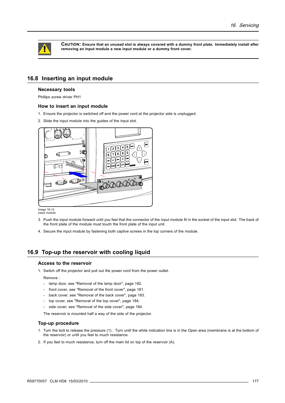 8 inserting an input module, 9 top-up the reservoir with cooling liquid, Inserting an input module | Top-up the reservoir with cooling liquid | Barco CLM HD8 R9050130 User Manual | Page 181 / 231