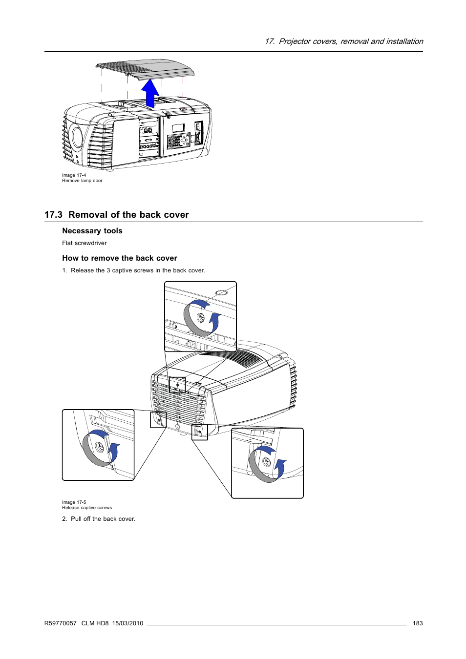 3 removal of the back cover, Removal of the back cover | Barco CLM HD8 R9050130 User Manual | Page 187 / 231