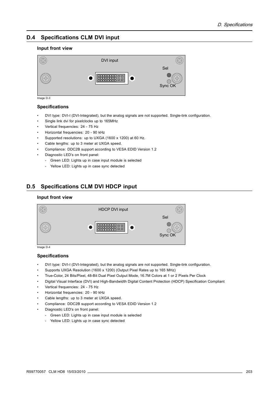 D.4 specifications clm dvi input, D.5 specifications clm dvi hdcp input, Specifications clm dvi input | Specifications clm dvi hdcp input | Barco CLM HD8 R9050130 User Manual | Page 207 / 231