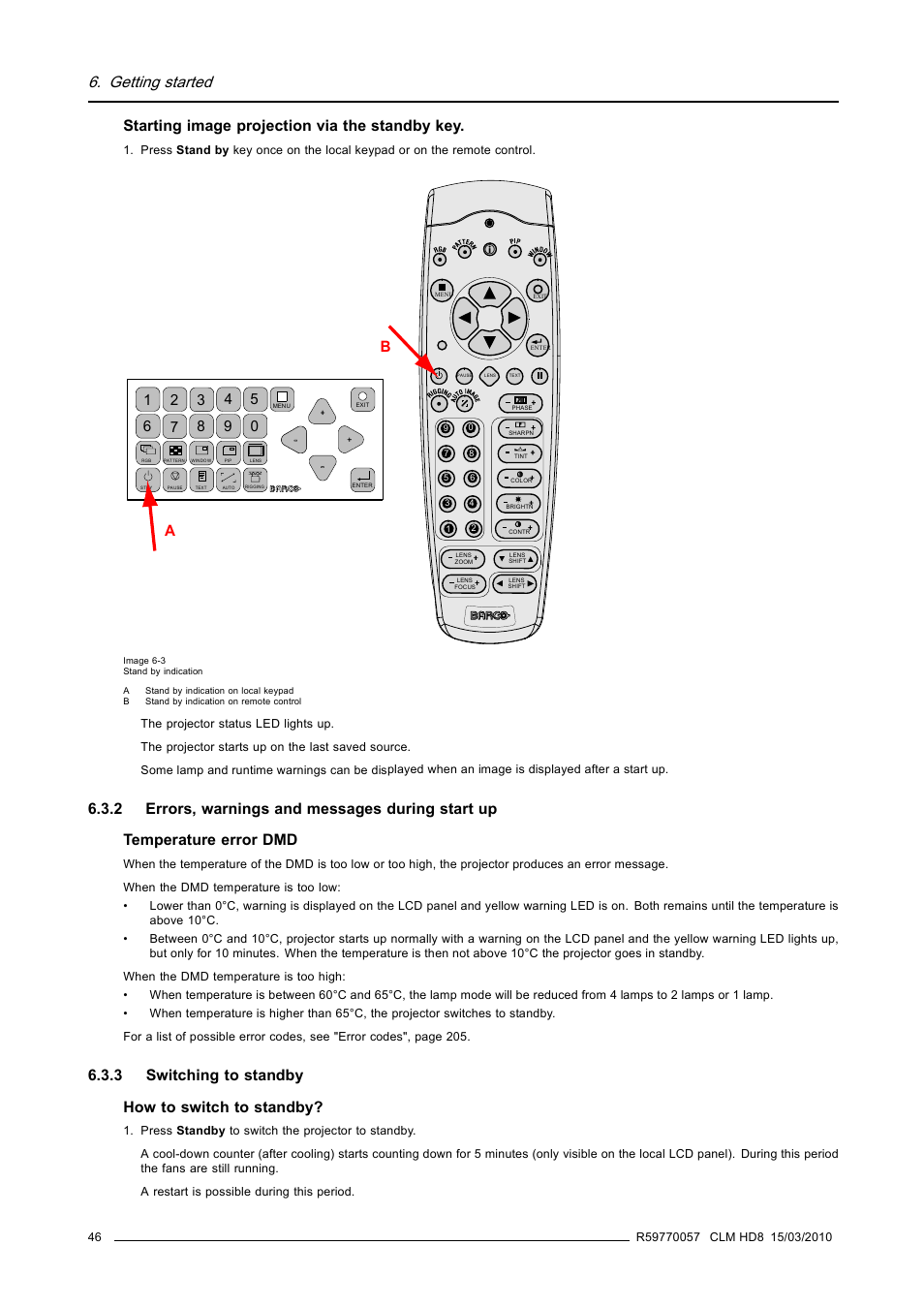 2 errors, warnings and messages during start up, 3 switching to standby, Errors, warnings and messages during start up | Switching to standby, Getting started, Starting image projection via the standby key, 3 switching to standby how to switch to standby | Barco CLM HD8 R9050130 User Manual | Page 50 / 231