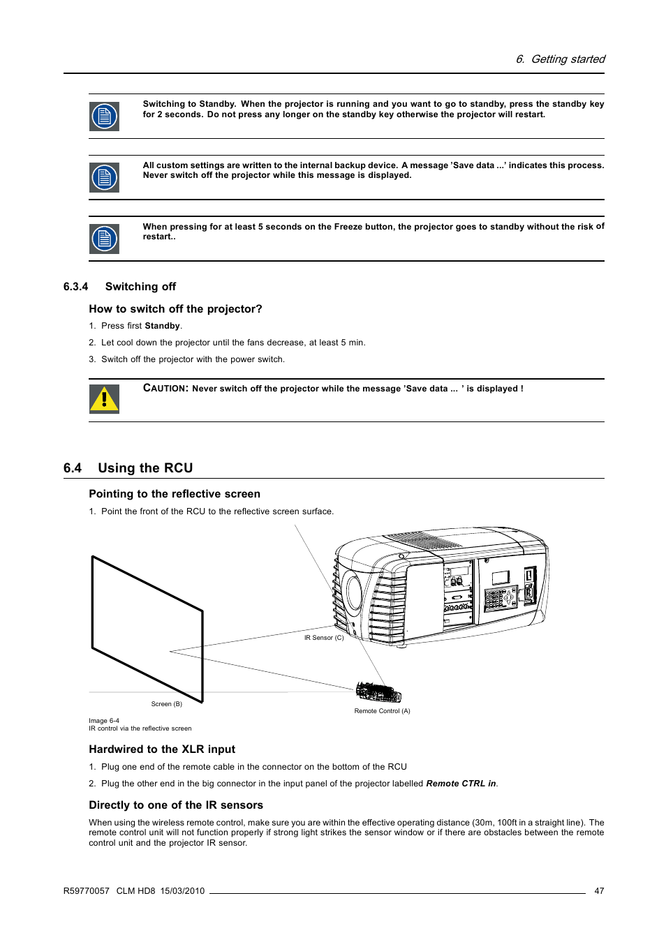 4 switching off, 4 using the rcu, Switching off | Using the rcu | Barco CLM HD8 R9050130 User Manual | Page 51 / 231