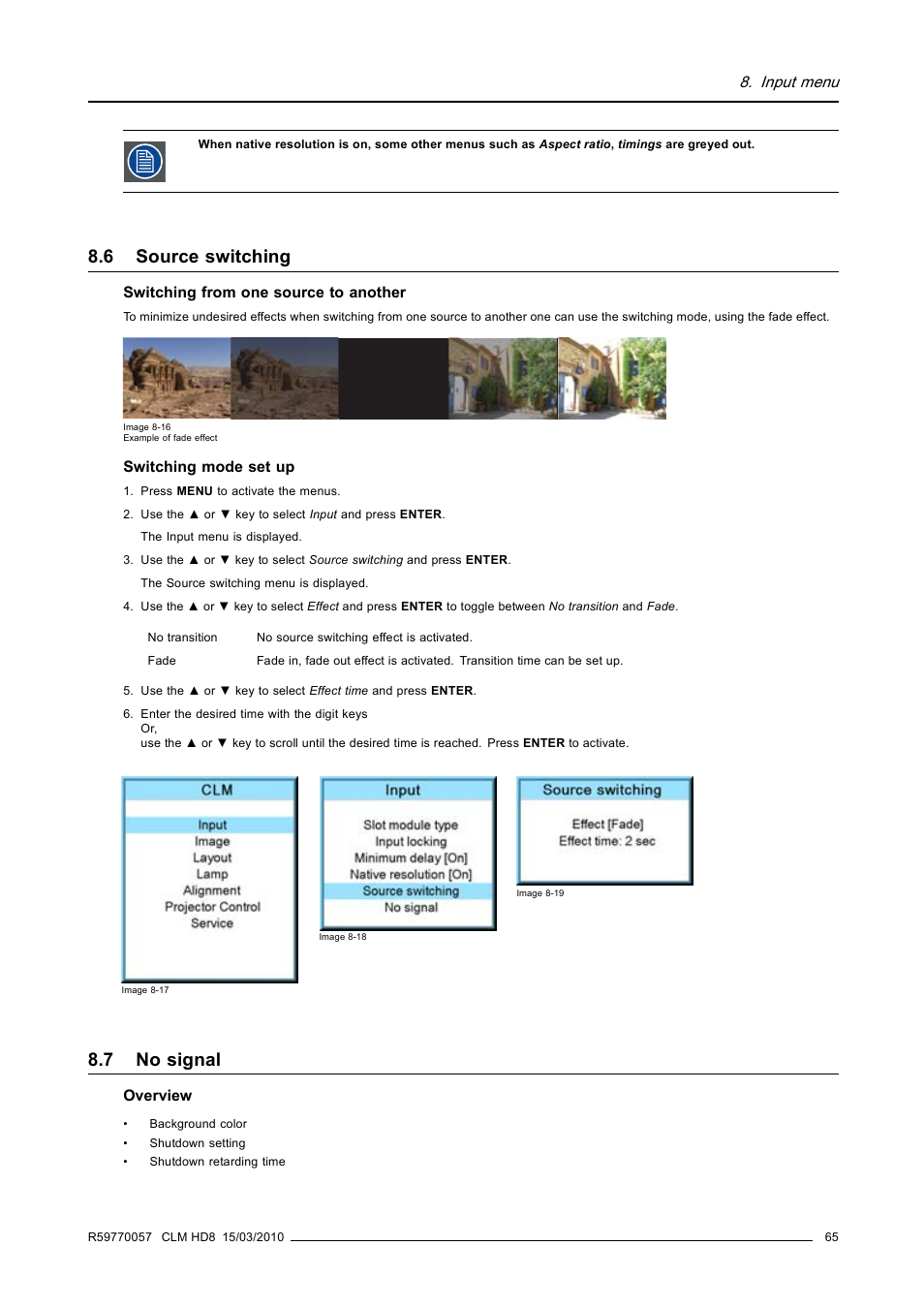 6 source switching, 7 no signal, Source switching | No signal | Barco CLM HD8 R9050130 User Manual | Page 69 / 231