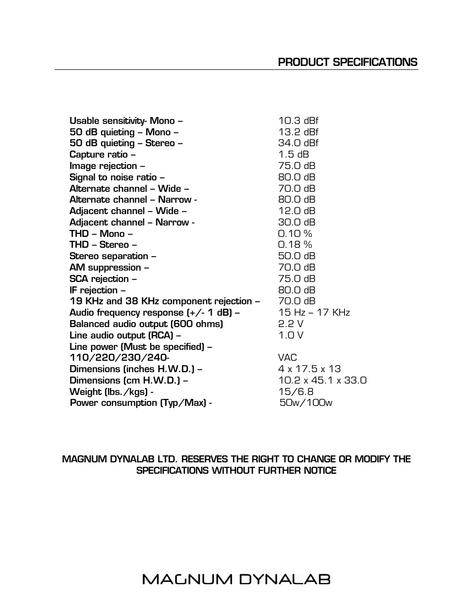 Usable sensitivity- mono – 10.3 dbf, Signal to noise ratio – 80.0 db, Product specifications 14 | Magnum Dynalab MD-100 User Manual | Page 14 / 16