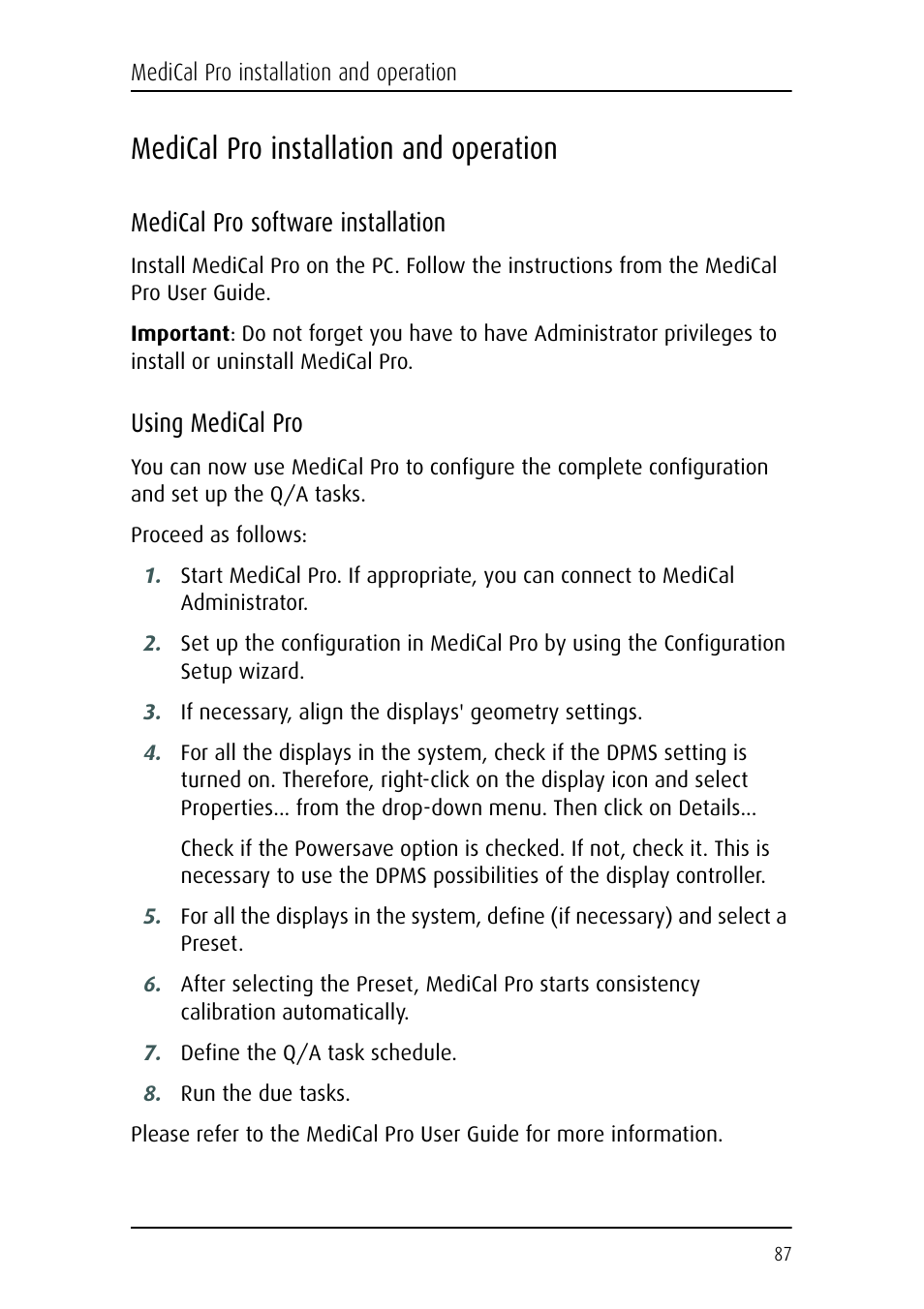 Medical pro installation and operation, Medical pro software installation, Using medical pro | Barco CORONIS MFGD 3621 User Manual | Page 87 / 119