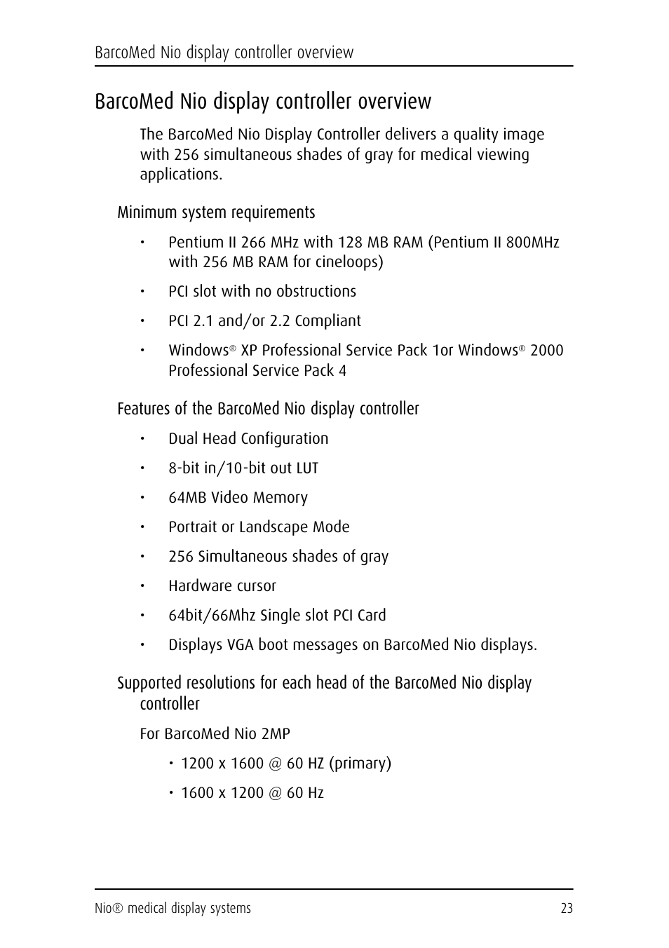 Barcomed nio display controller overview | Barco NIO E-2620 User Manual | Page 23 / 148