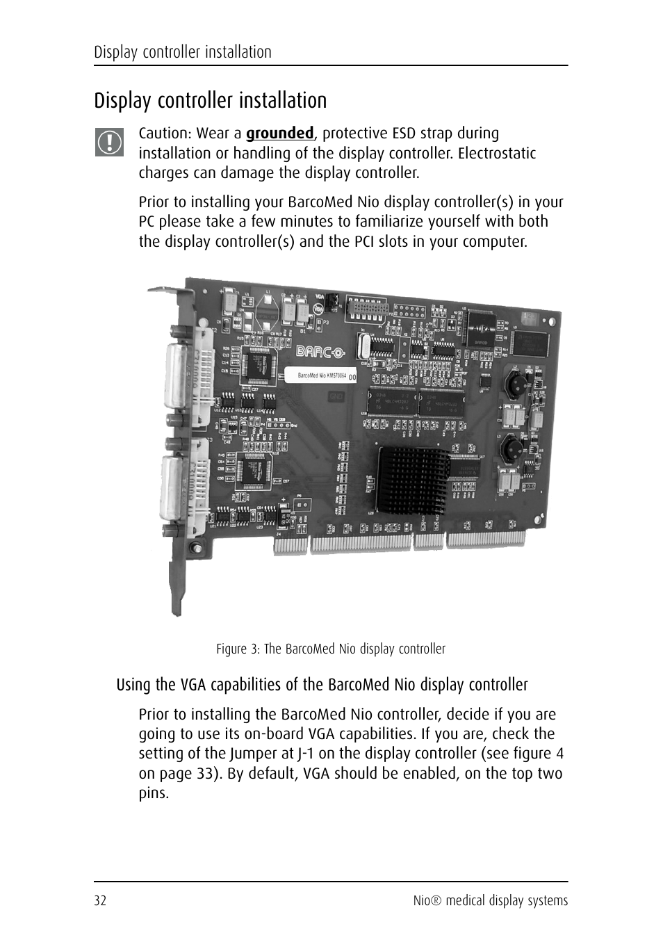 Display controller installation | Barco NIO E-2620 User Manual | Page 32 / 148