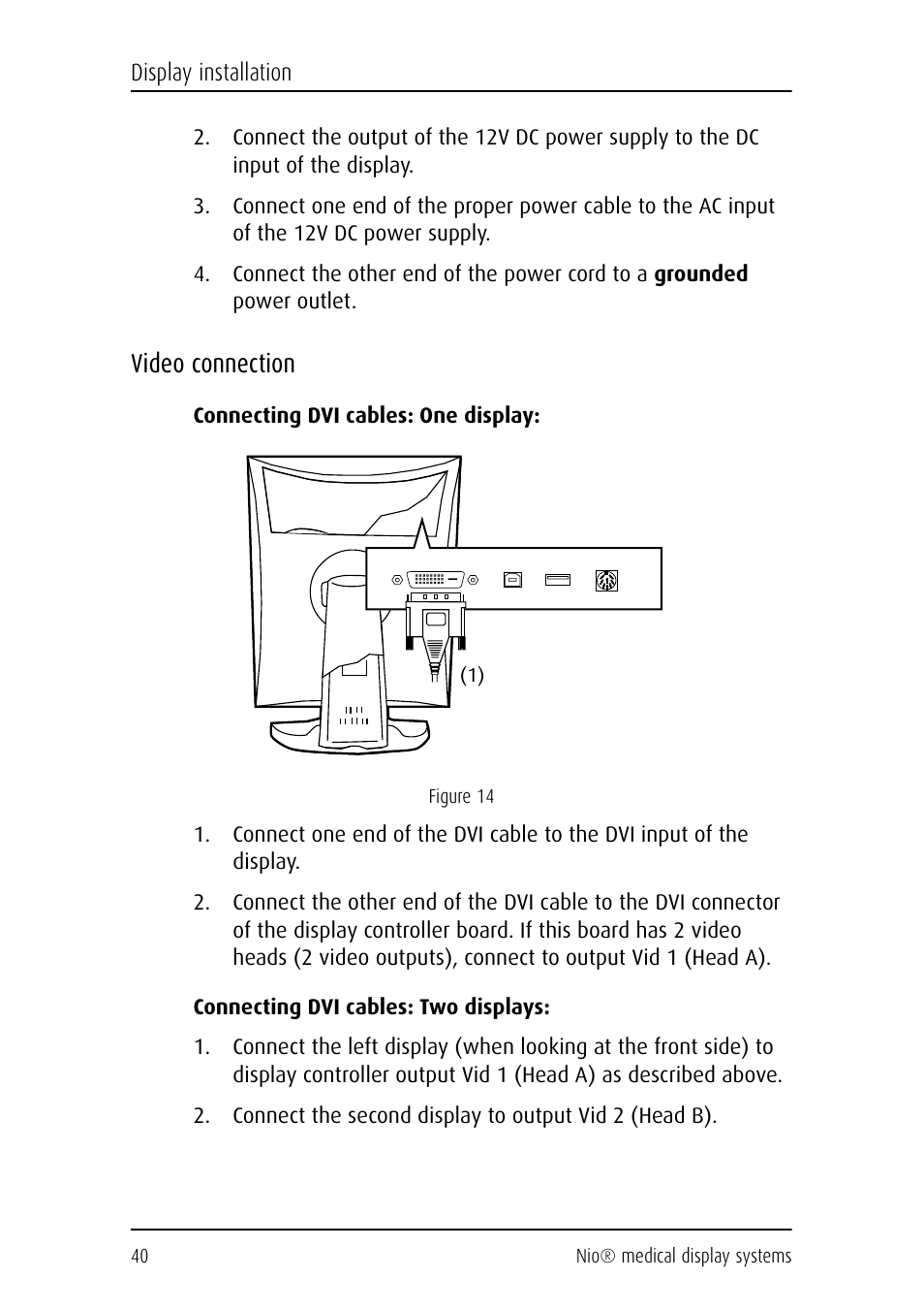 Video connection | Barco NIO E-2620 User Manual | Page 40 / 148