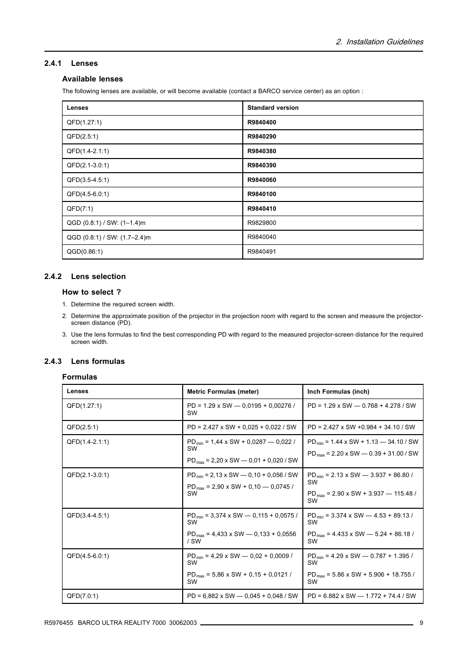 1 lenses, 2 lens selection, 3 lens formulas | 9 2.4.2 lens selection, 9 2.4.3 lens formulas, Lenses, Lens selection, Lens formulas, Installation guidelines | Barco ULTRA REALITY 7000 User Manual | Page 13 / 99