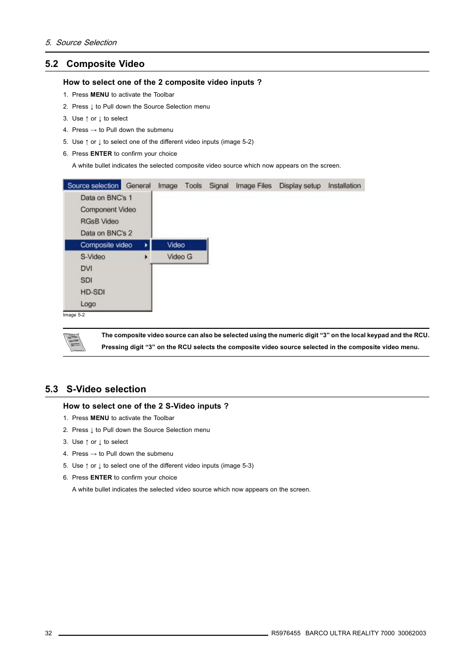 2 composite video, 3 s-video selection, 32 5.3 s-video selection | Composite video, S-video selection | Barco ULTRA REALITY 7000 User Manual | Page 36 / 99