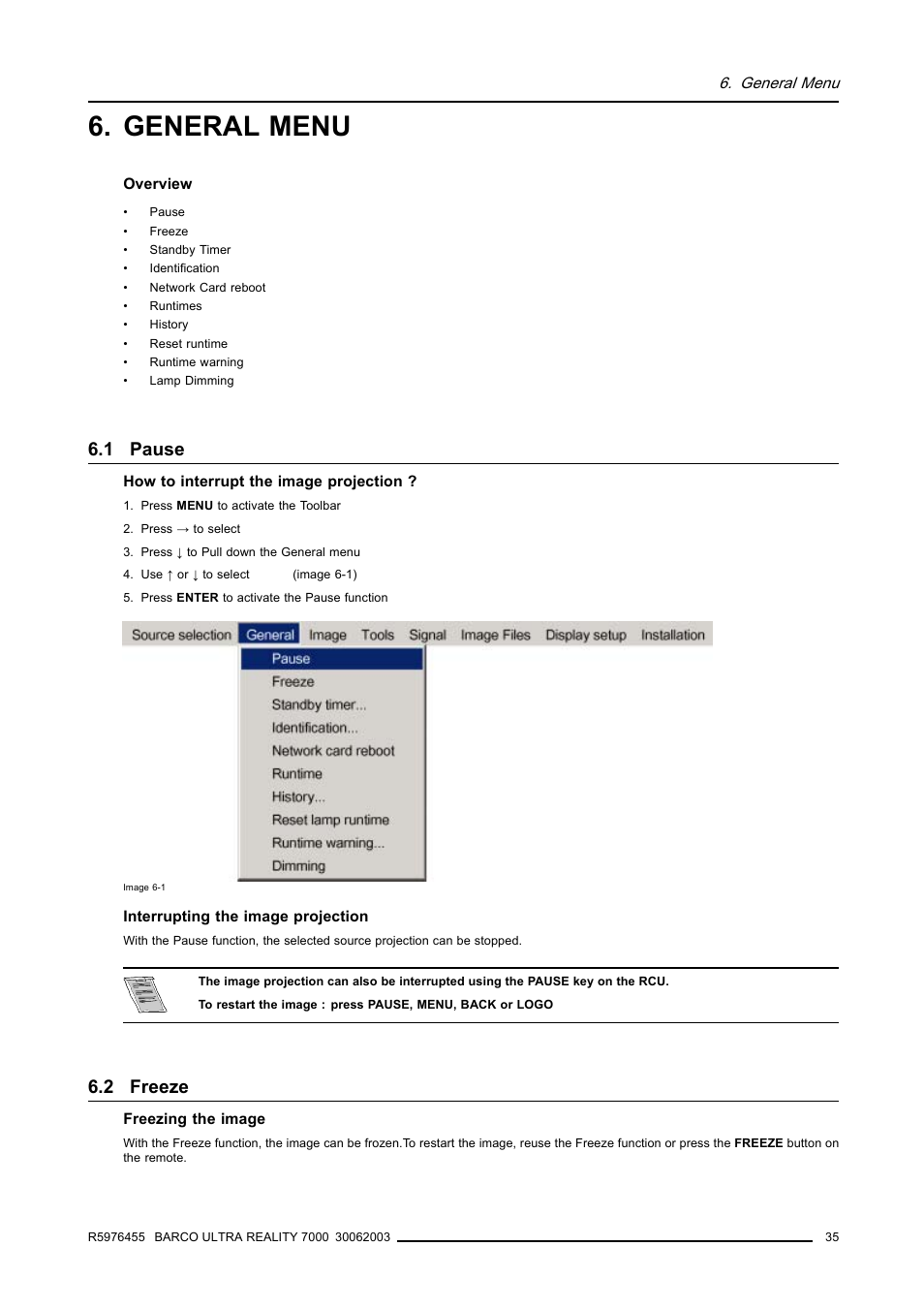 General menu, 1 pause, 2 freeze | 35 6.2 freeze | Barco ULTRA REALITY 7000 User Manual | Page 39 / 99