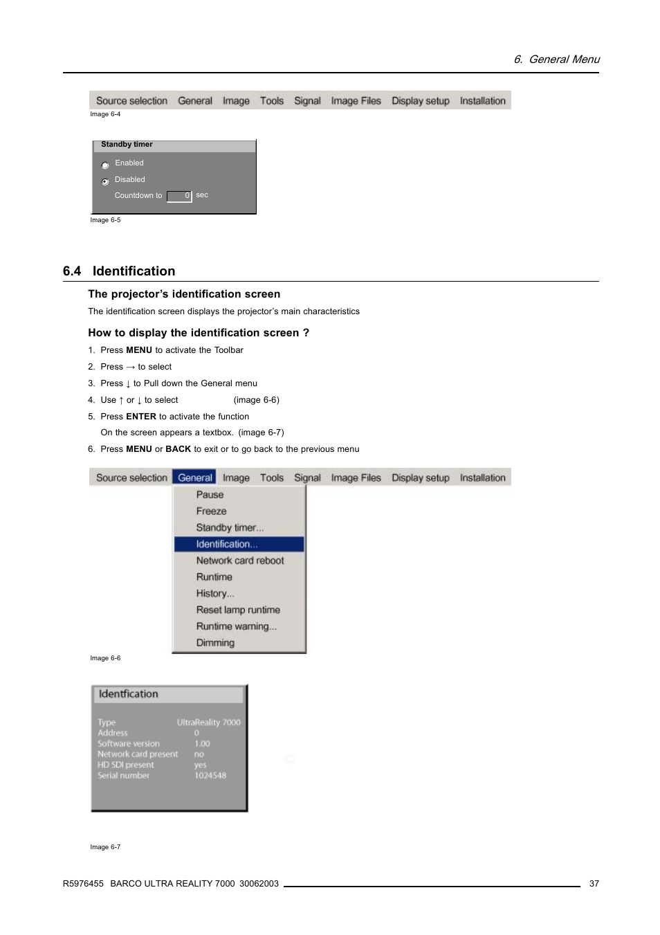 4 identification, Identification, General menu | Barco ULTRA REALITY 7000 User Manual | Page 41 / 99