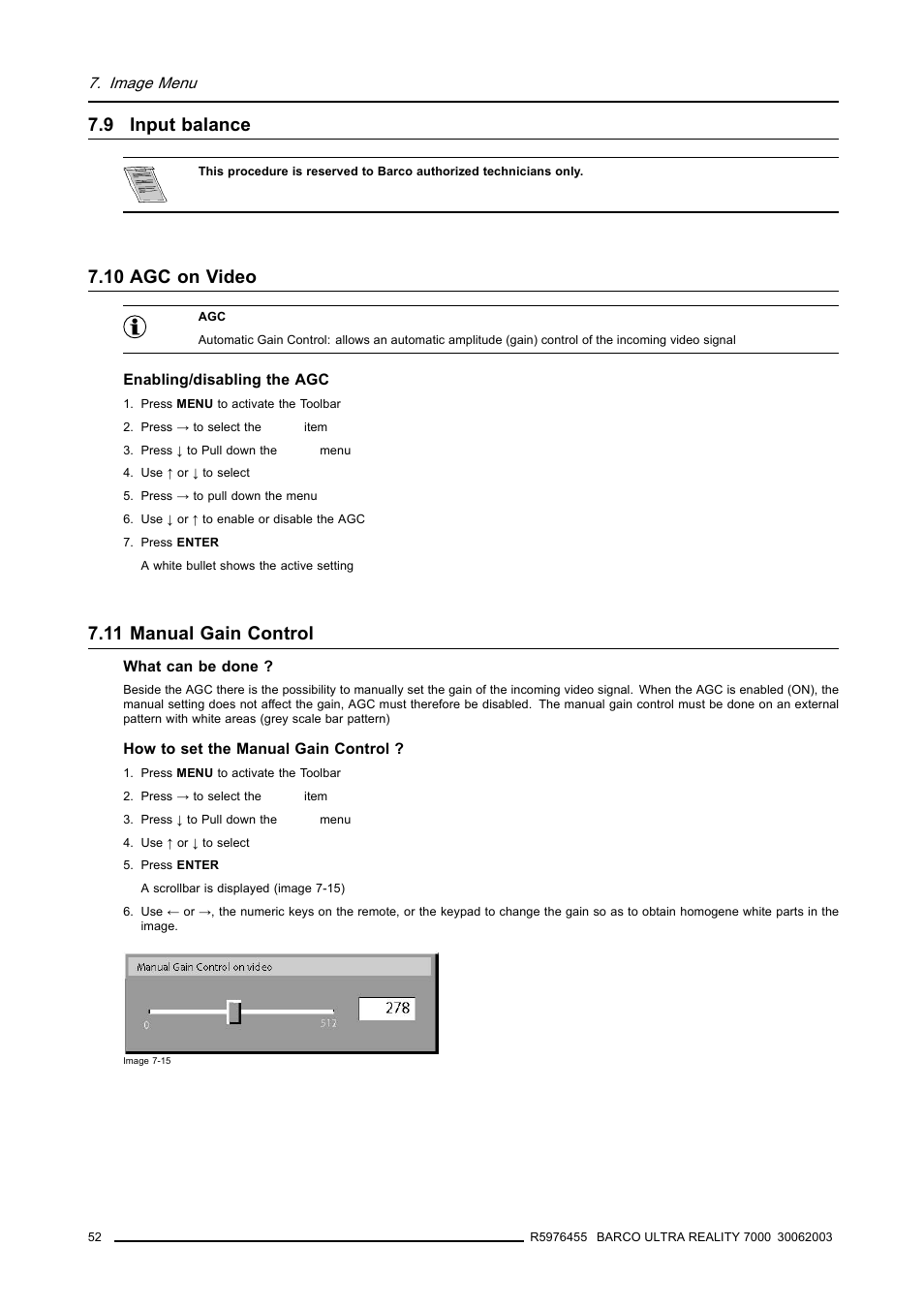 9 input balance, 10 agc on video, 11 manual gain control | 52 7.10agc on video, 52 7.11manual gain control, Input balance, Agc on video, Manual gain control | Barco ULTRA REALITY 7000 User Manual | Page 56 / 99