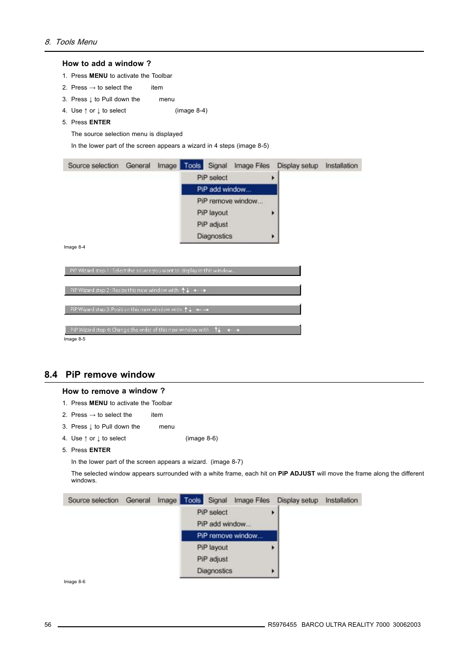 4 pip remove window, Pip remove window, Tools menu | Barco ULTRA REALITY 7000 User Manual | Page 60 / 99