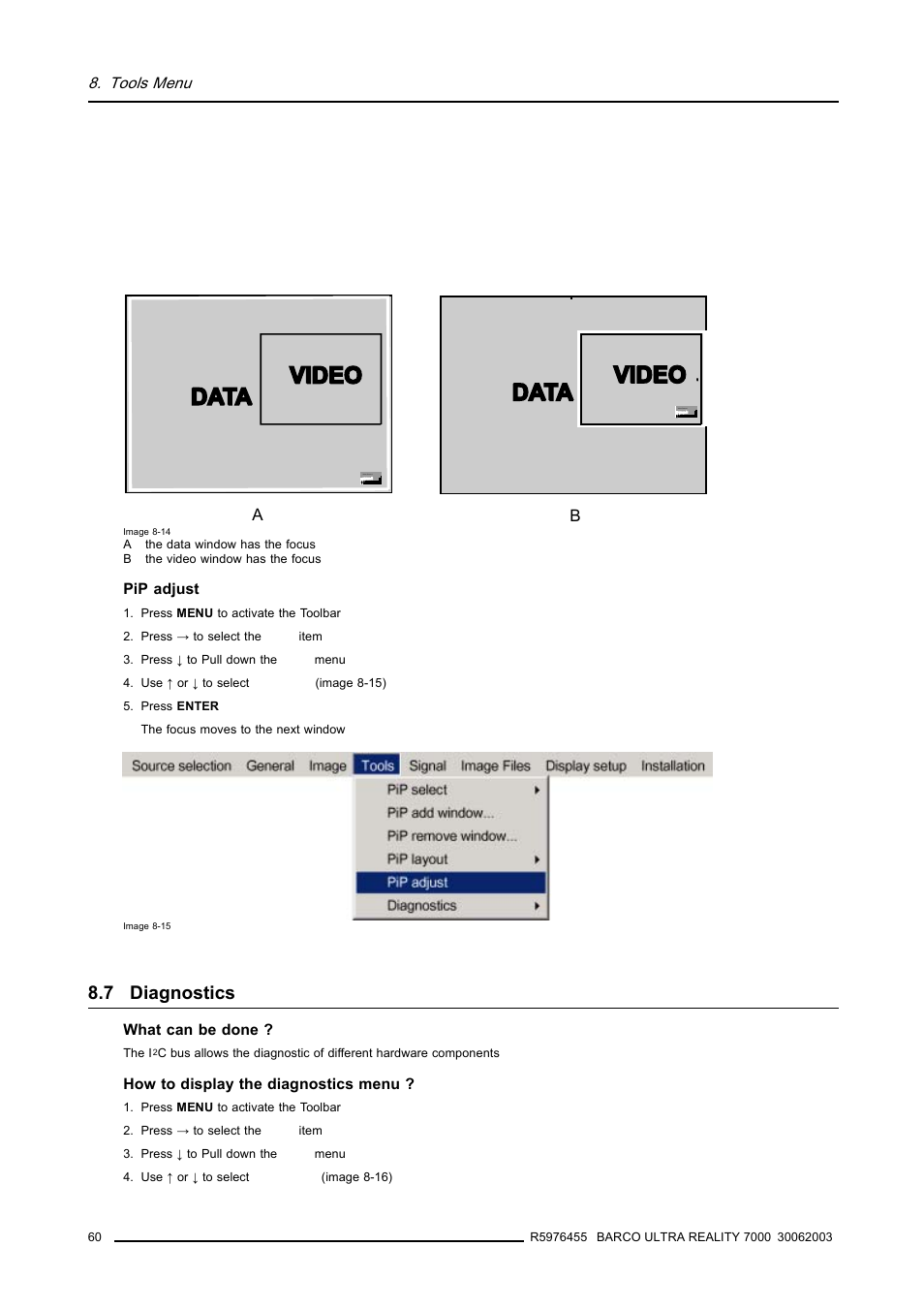 7 diagnostics, Diagnostics | Barco ULTRA REALITY 7000 User Manual | Page 64 / 99