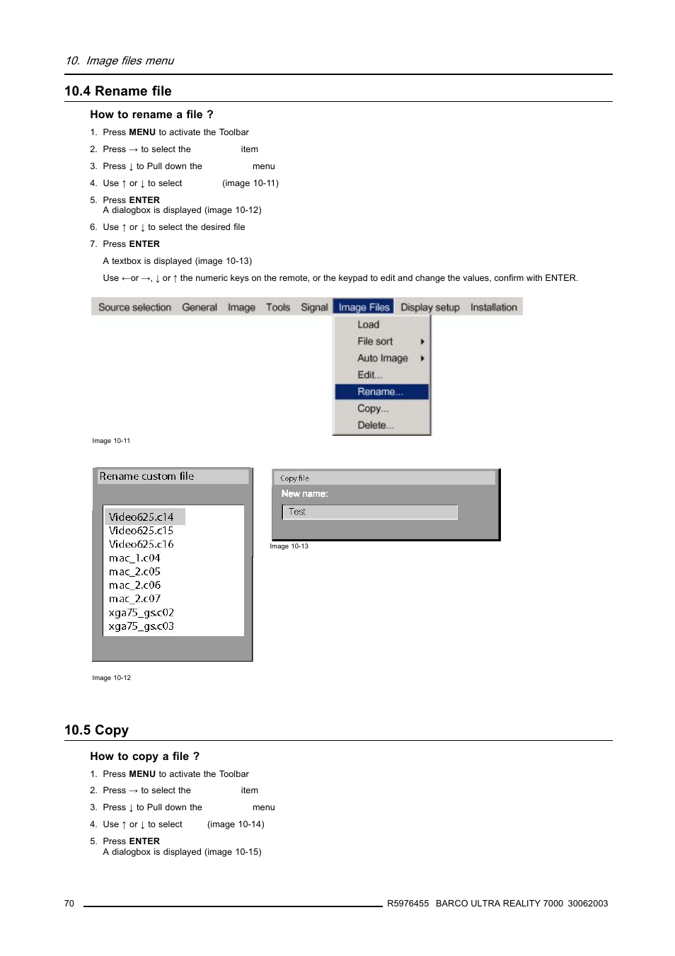 4 rename file, 5 copy, 4rename file | 70 10.5copy, Rename file, Copy | Barco ULTRA REALITY 7000 User Manual | Page 74 / 99