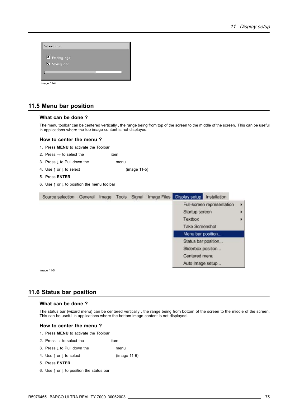 5 menu bar position, 6 status bar position, 5menu bar position | 75 11.6status bar position, Menu bar position, Status bar position, Image 11-4) | Barco ULTRA REALITY 7000 User Manual | Page 79 / 99