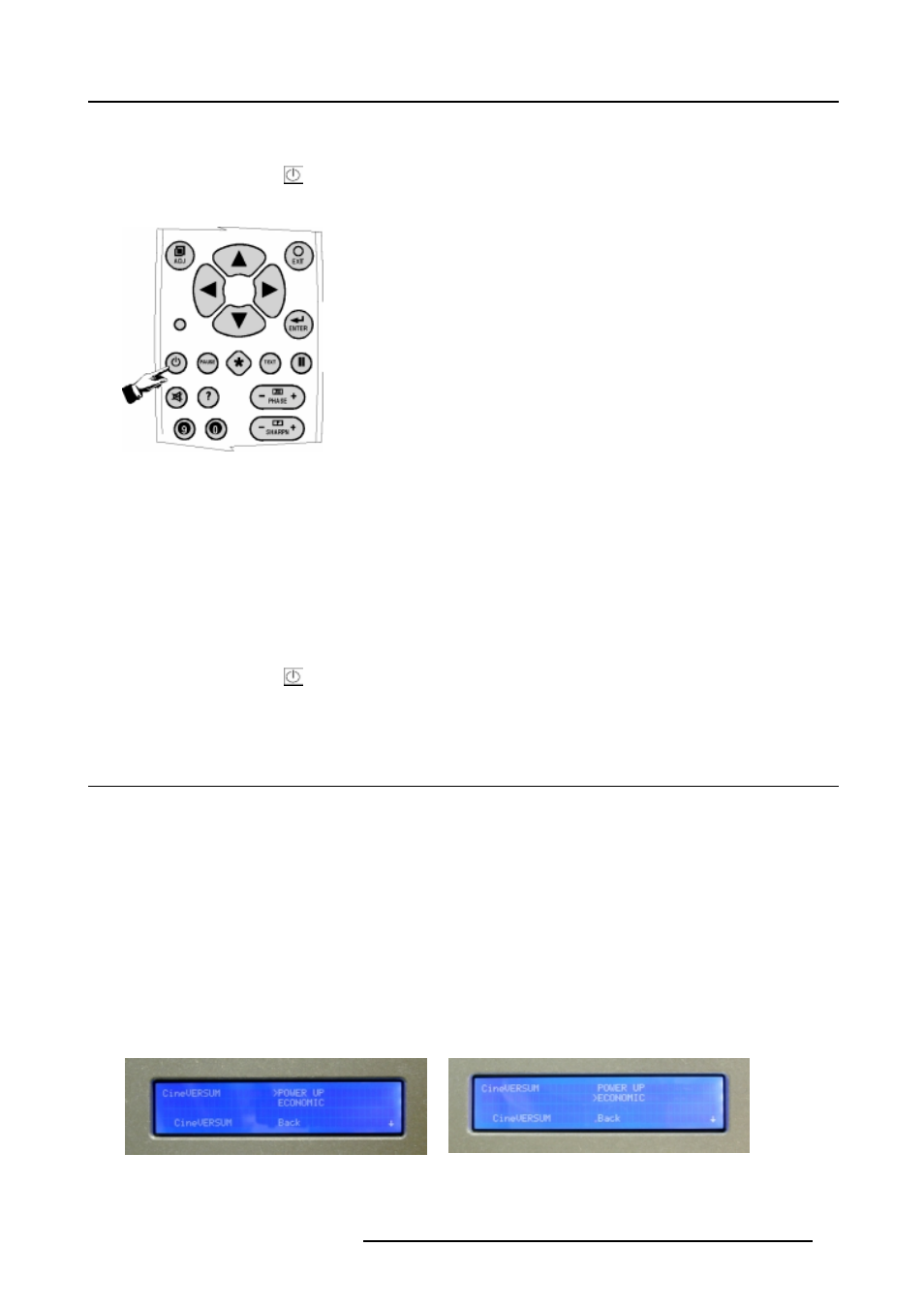 2 from standby mode to operation mode, 1 from standby mode to economic standby, From standby mode to operation mode | Barco R9001870 User Manual | Page 21 / 31