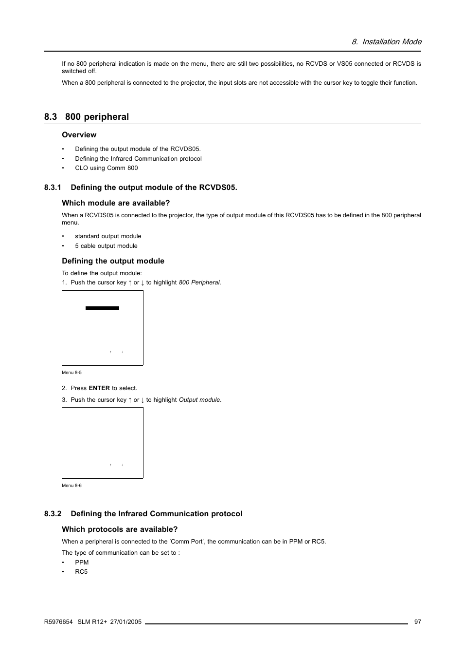 3 800 peripheral, 1 defining the output module of the rcvds05, 2 defining the infrared communication protocol | 800 peripheral, Defining the output module of the rcvds05, Defining the infrared communication protocol, Installation mode, Overview, Defining the output module | Barco SLM R12+ User Manual | Page 101 / 159