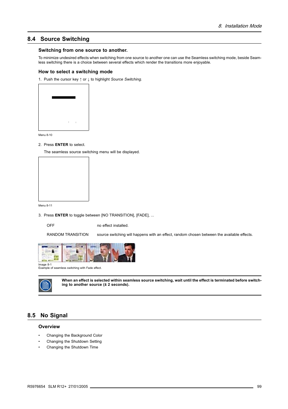 4 source switching, 5 no signal, Source switching | No signal, Installation mode, Switching from one source to another, How to select a switching mode, Overview | Barco SLM R12+ User Manual | Page 103 / 159