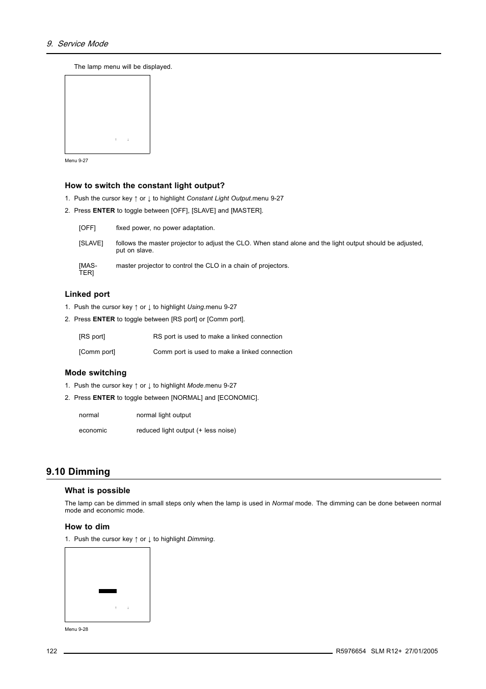 10 dimming, Service mode, How to switch the constant light output | Linked port, Mode switching, What is possible, How to dim | Barco SLM R12+ User Manual | Page 126 / 159