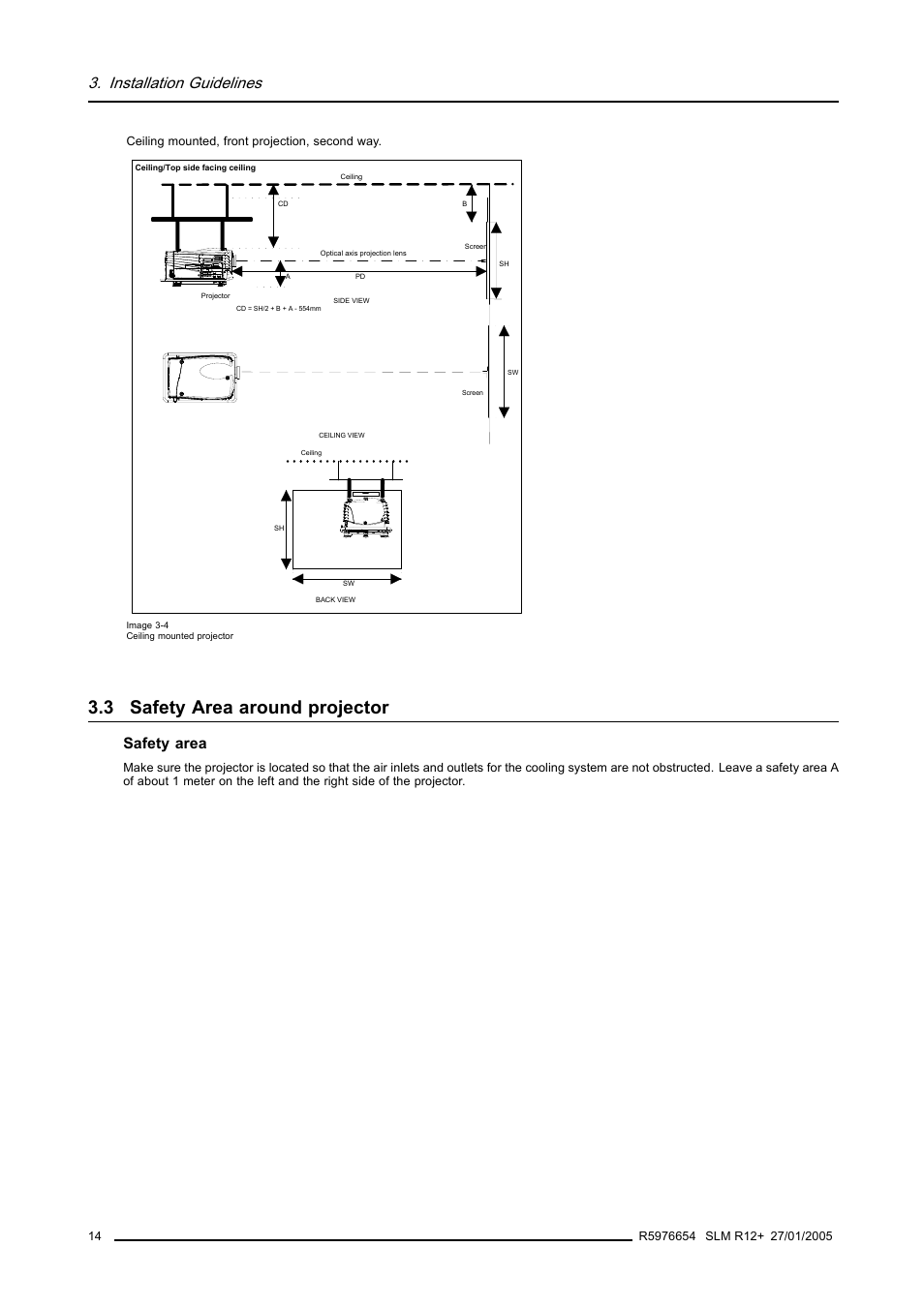 3 safety area around projector, Safety area around projector, Installation guidelines | Safety area | Barco SLM R12+ User Manual | Page 18 / 159