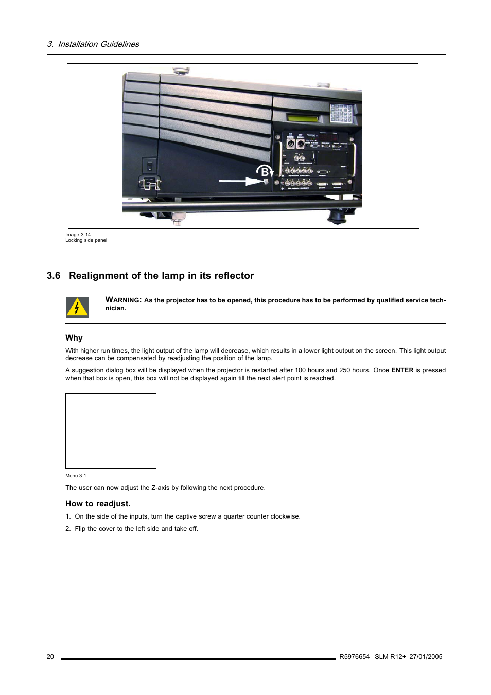6 realignment of the lamp in its reflector, Realignment of the lamp in its reflector, Installation guidelines | How to readjust | Barco SLM R12+ User Manual | Page 24 / 159