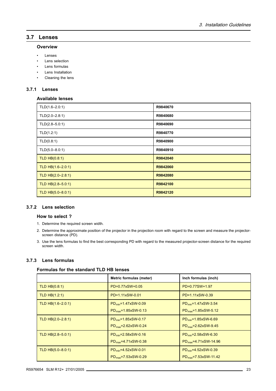 7 lenses, 1 lenses, 2 lens selection | 3 lens formulas, Lenses, Lens selection, Lens formulas, Installation guidelines | Barco SLM R12+ User Manual | Page 27 / 159