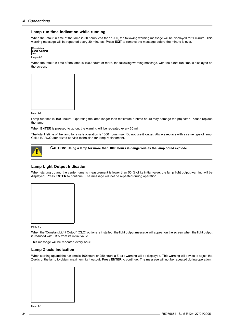 Connections, Lamp run time indication while running, Lamp light output indication | Lamp z-axis indication | Barco SLM R12+ User Manual | Page 38 / 159