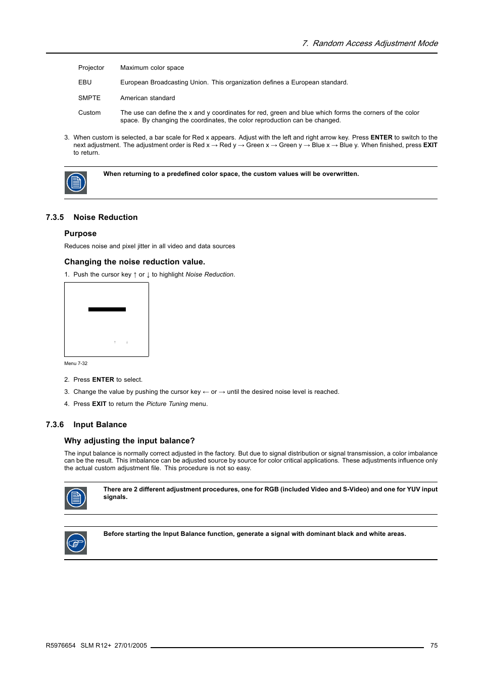 5 noise reduction, 6 input balance, Noise reduction | Input balance, Random access adjustment mode, 5 noise reduction purpose, Changing the noise reduction value, 6 input balance why adjusting the input balance | Barco SLM R12+ User Manual | Page 79 / 159