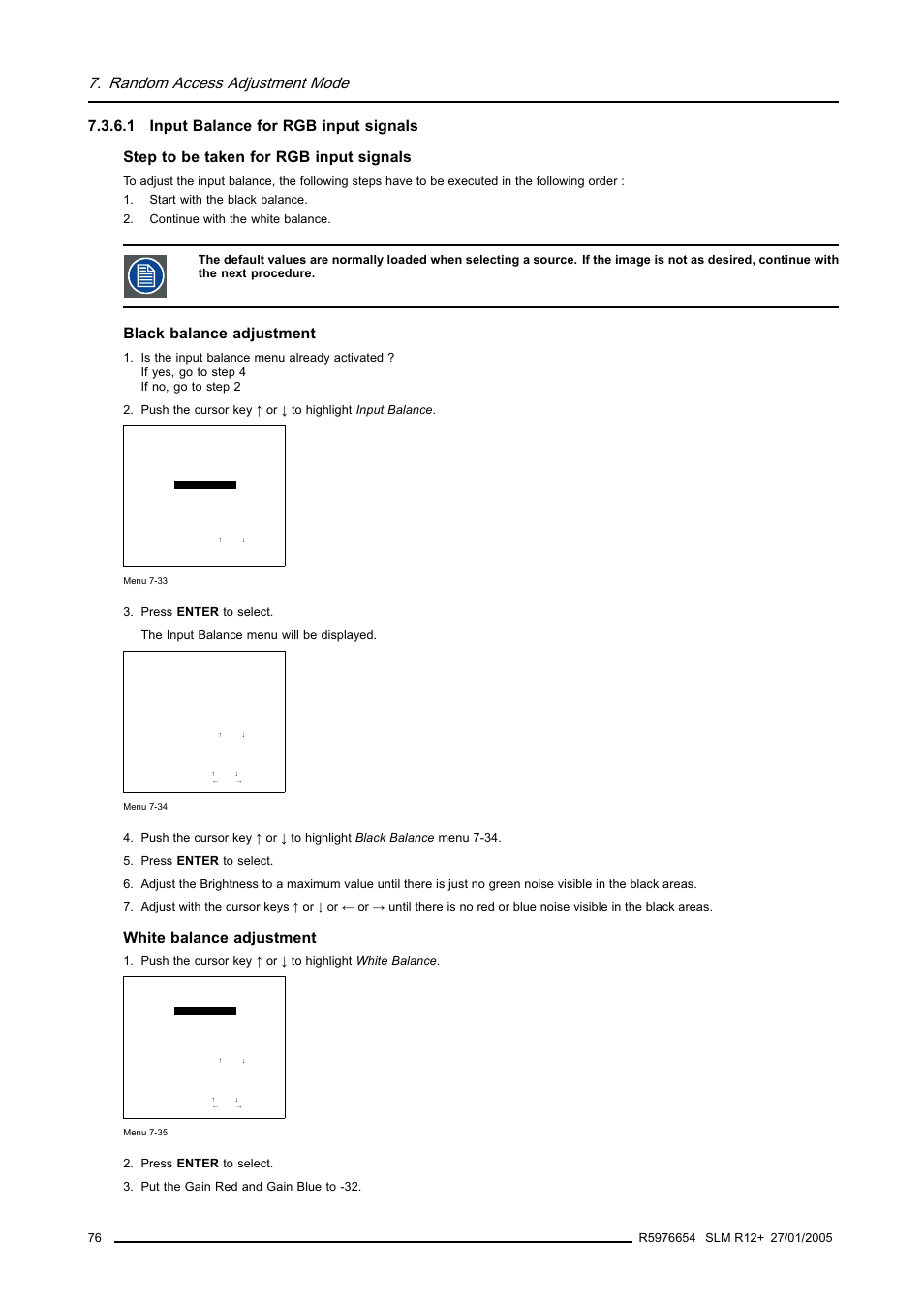 1 input balance for rgb input signals, Input balance for rgb input signals, Random access adjustment mode | Black balance adjustment, White balance adjustment | Barco SLM R12+ User Manual | Page 80 / 159
