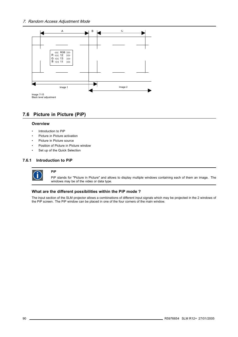 6 picture in picture (pip), 1 introduction to pip, Picture in picture (pip) | Introduction to pip, Random access adjustment mode | Barco SLM R12+ User Manual | Page 94 / 159
