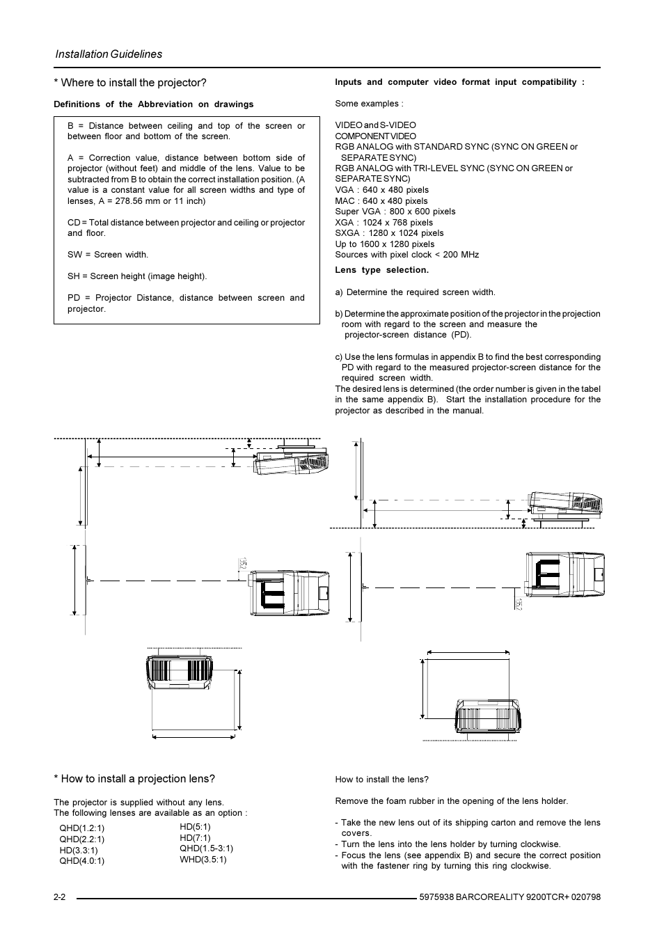 Installation guidelines, How to install a projection lens, Where to install the projector | Barco R9001390 User Manual | Page 10 / 59