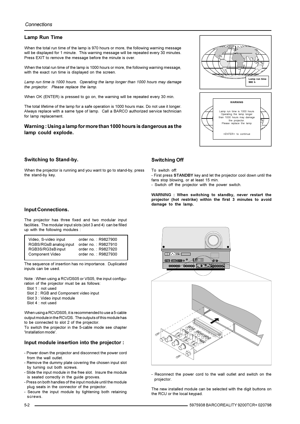 Connections, Input connections, Input module insertion into the projector | Switching to stand-by, Switching off, Lamp run time | Barco R9001390 User Manual | Page 16 / 59