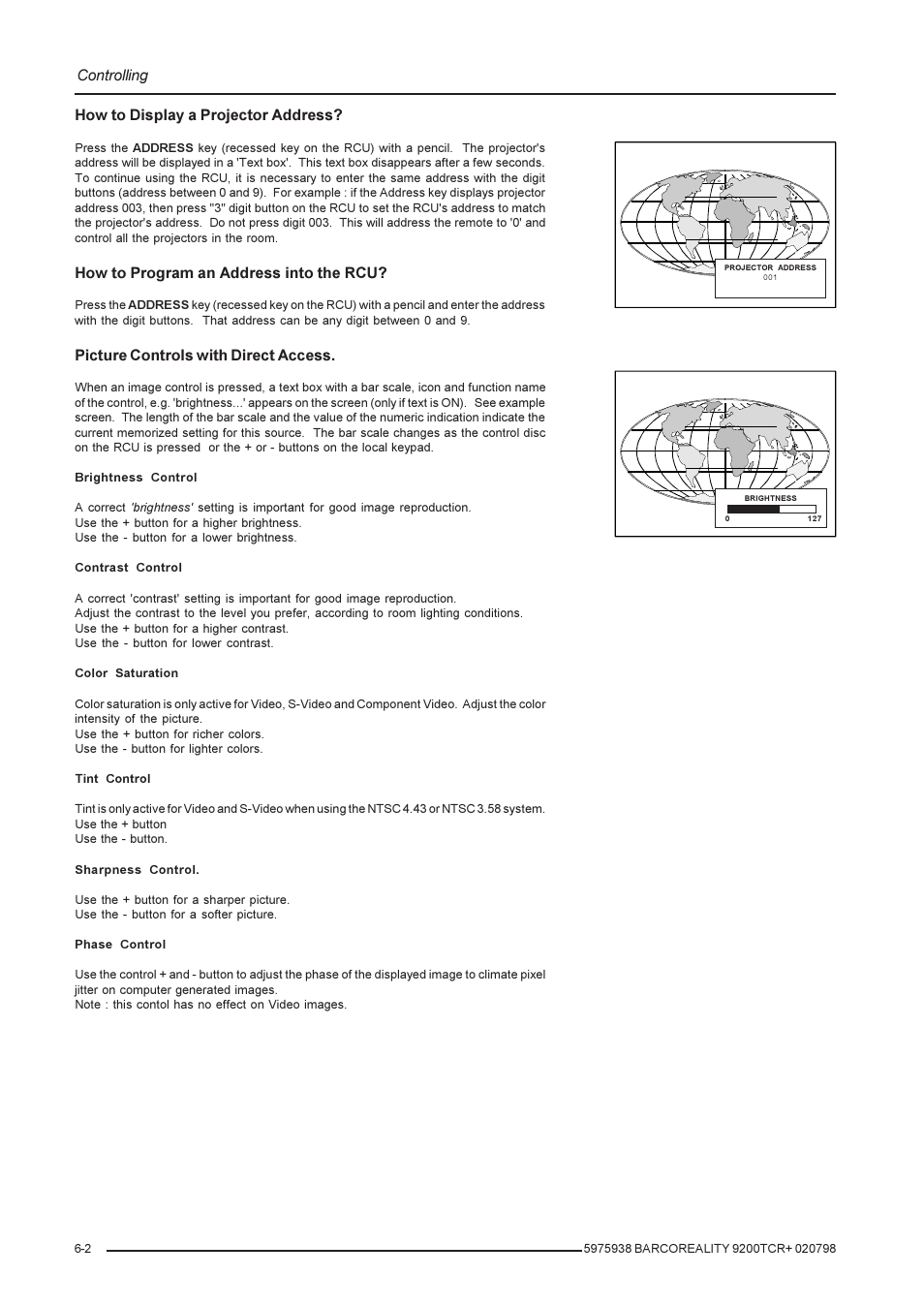 Controlling, How to display a projector address, How to program an address into the rcu | Picture controls with direct access | Barco R9001390 User Manual | Page 26 / 59