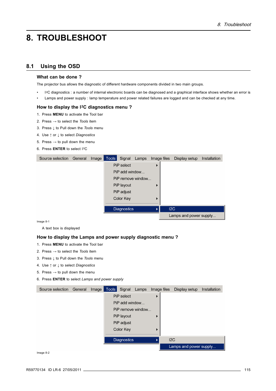 Troubleshoot, 1 using the osd, Using the osd | Barco ID LR-6 R9010342 User Manual | Page 119 / 135