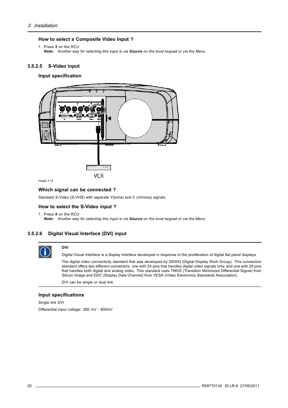 5 s-video input, 6 digital visual interface (dvi) input, S-video input | Digital visual interface (dvi) input | Barco ID LR-6 R9010342 User Manual | Page 24 / 135