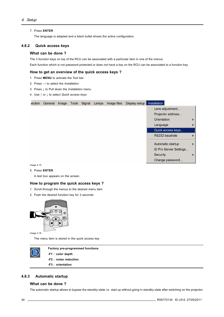 2 quick access keys, 3 automatic startup, Quick access keys | Automatic startup, Setup | Barco ID LR-6 R9010342 User Manual | Page 38 / 135