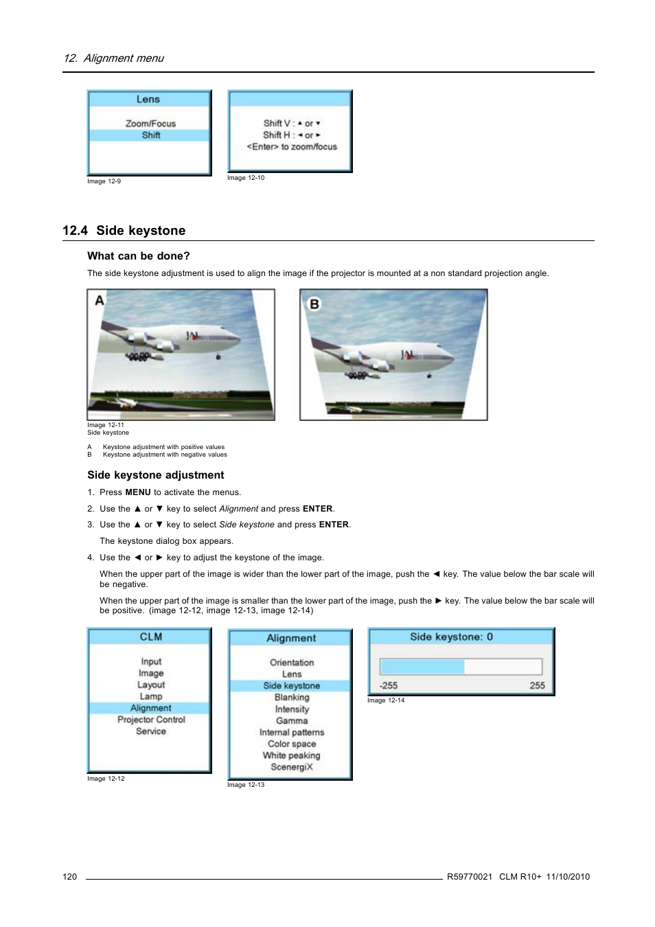 4 side keystone, Side keystone, Image 12-9 | Image 12-10, Alignment menu, What can be done, Side keystone adjustment | Barco CLM R10+ User Manual | Page 124 / 229