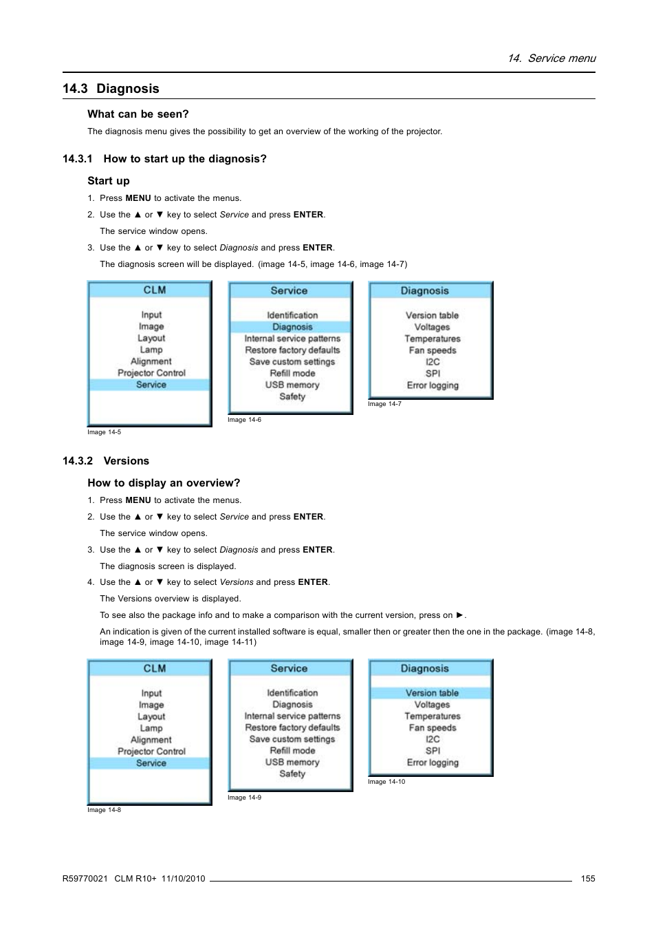 3 diagnosis, 1 how to start up the diagnosis, 2 versions | 1 how to start up the diagnosis? 14.3.2 versions, Diagnosis, Service menu | Barco CLM R10+ User Manual | Page 159 / 229