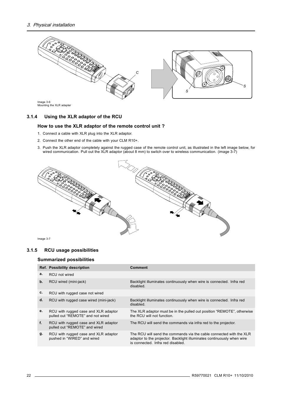 4 using the xlr adaptor of the rcu, 5 rcu usage possibilities, Using the xlr adaptor of the rcu | Rcu usage possibilities, Physical installation | Barco CLM R10+ User Manual | Page 26 / 229