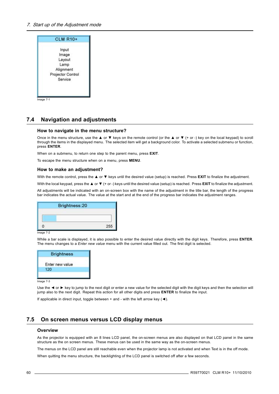 4 navigation and adjustments, 5 on screen menus versus lcd display menus, Navigation and adjustments | On screen menus versus lcd display menus, Image 7-1) | Barco CLM R10+ User Manual | Page 64 / 229