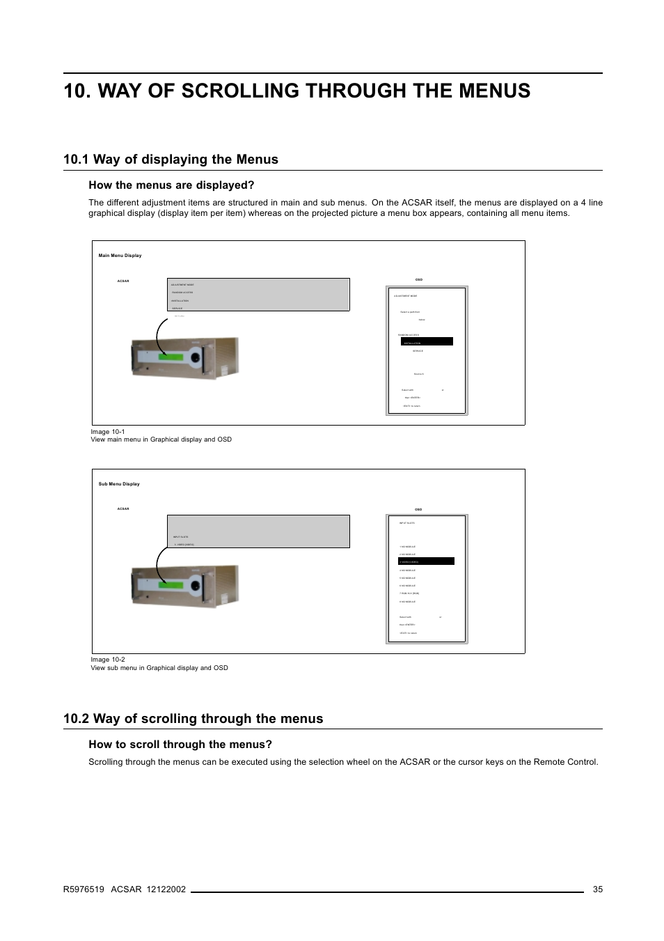 Way of scrolling through the menus, 1 way of displaying the menus, 2 way of scrolling through the menus | 1way of displaying the menus, 35 10.2way of scrolling through the menus, How the menus are displayed, How to scroll through the menus | Barco R9806700 User Manual | Page 39 / 105