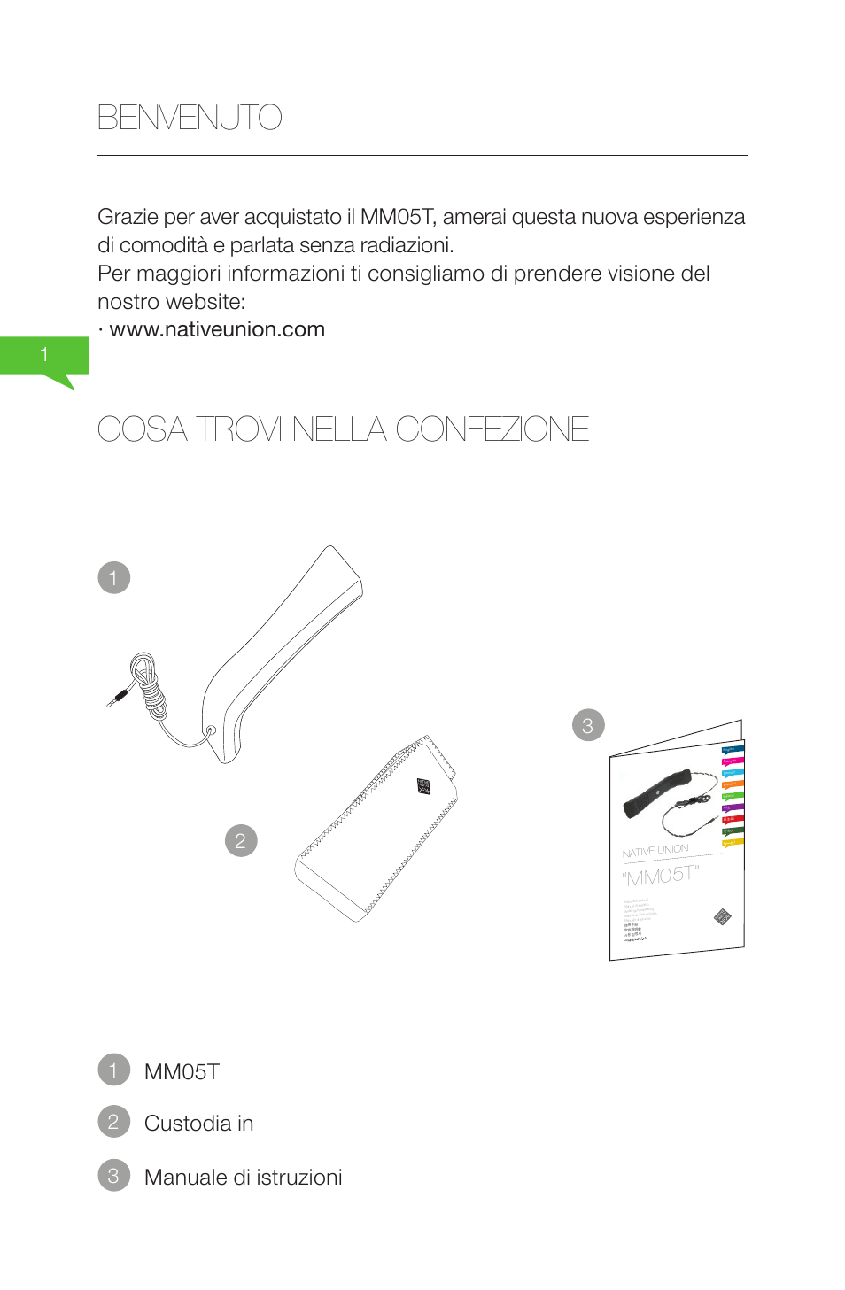 Benvenuto cosa trovi nella confezione, Custodia in, Manuale di istruzioni mm05t | Mm05t | Native Union Solo Traveller User Manual | Page 20 / 40