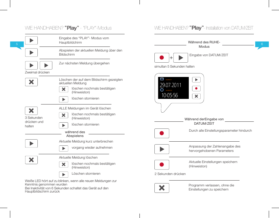 Wie handhaben? - installation von datum/zeit, Wie handhaben? - “play”-modus | Native Union Play Video Memo User Manual | Page 14 / 45