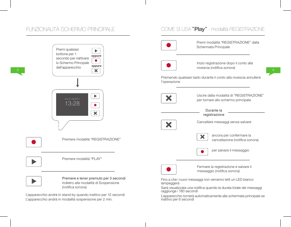 Funzionalità schermo principale, 43 come si usa - modalità registrazione | Native Union Play Video Memo User Manual | Page 22 / 45