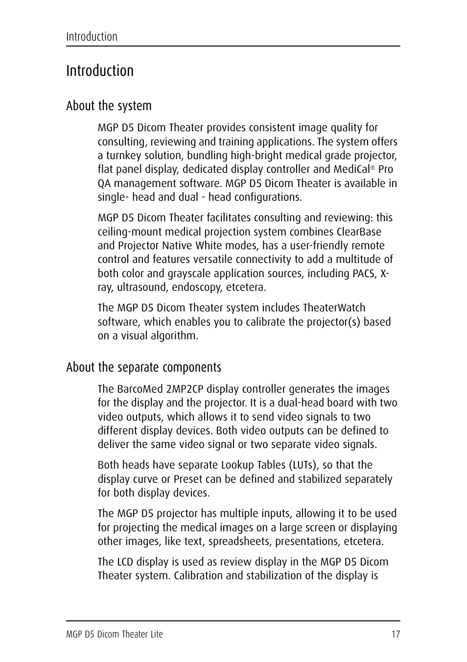 Introduction, About the system, About the separate components | About the system about the separate components | Barco DICOM THEATER LITE MGP D5 User Manual | Page 16 / 116