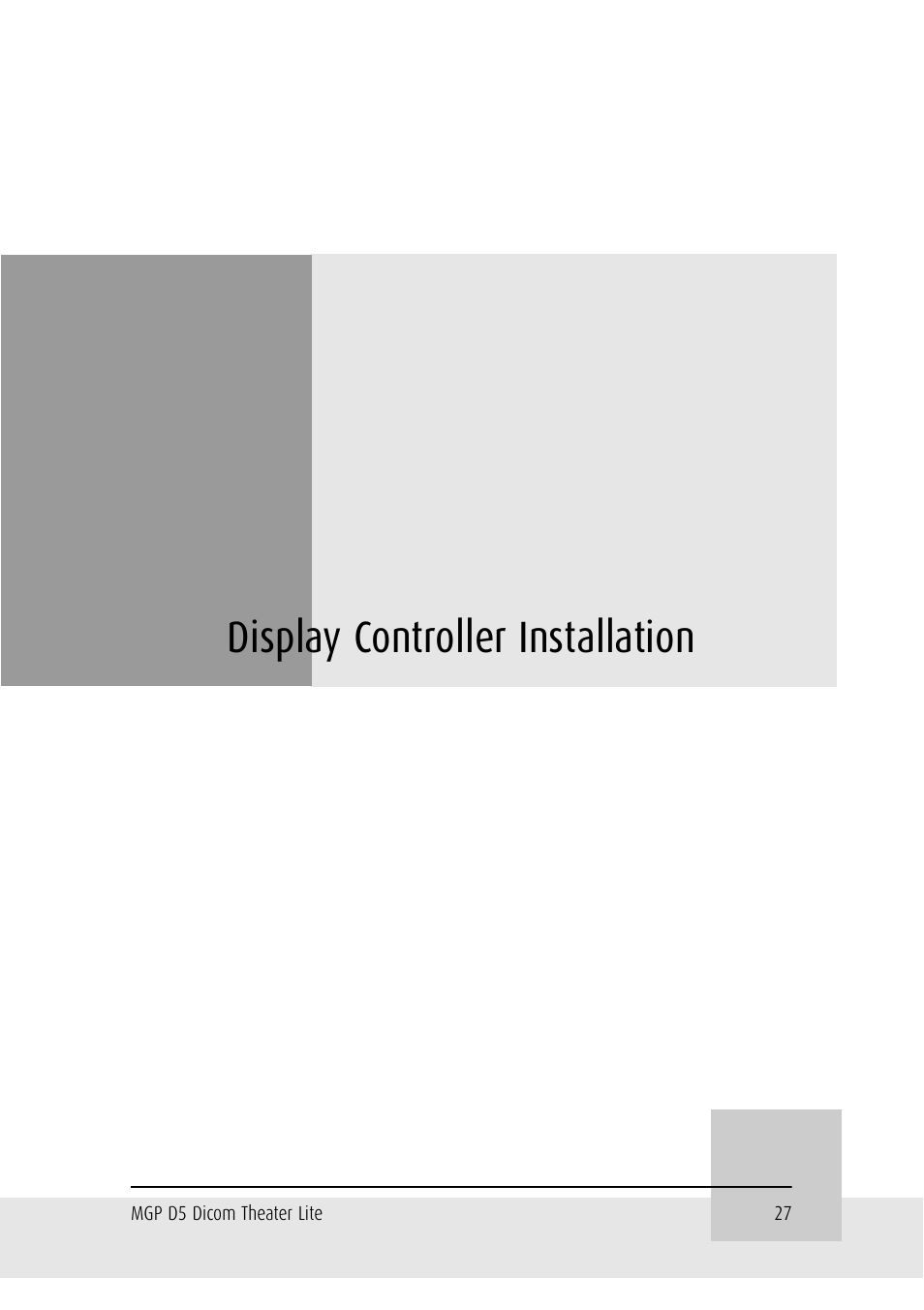 Display controller installation | Barco DICOM THEATER LITE MGP D5 User Manual | Page 26 / 116